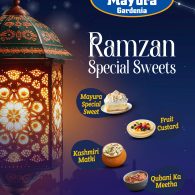 sweets ,Ramzan Special from Mayura Gardenia